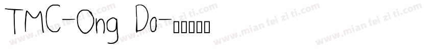TMC-Ong Do字体转换